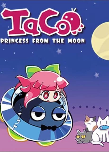 Taco: Princess from the Moon