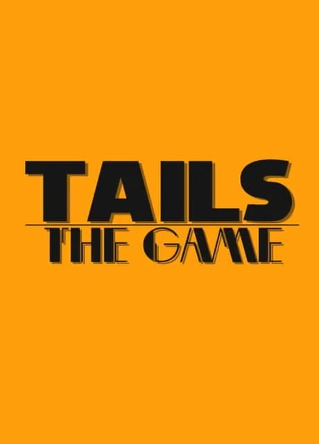 Tails: The Game