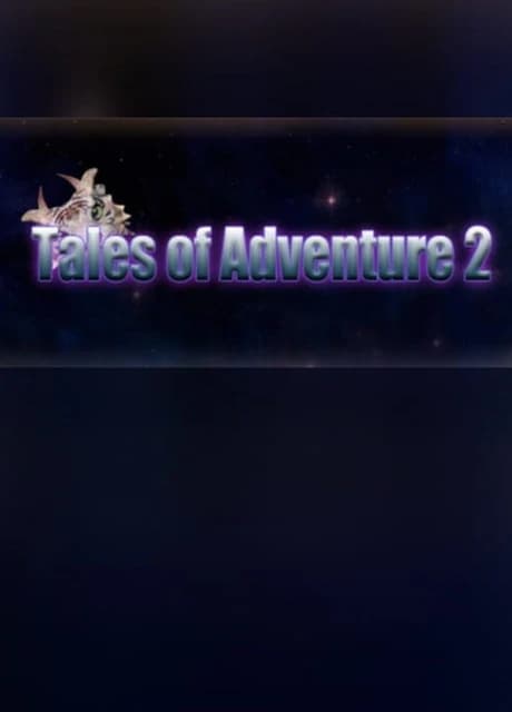 Tales of Adventure 2