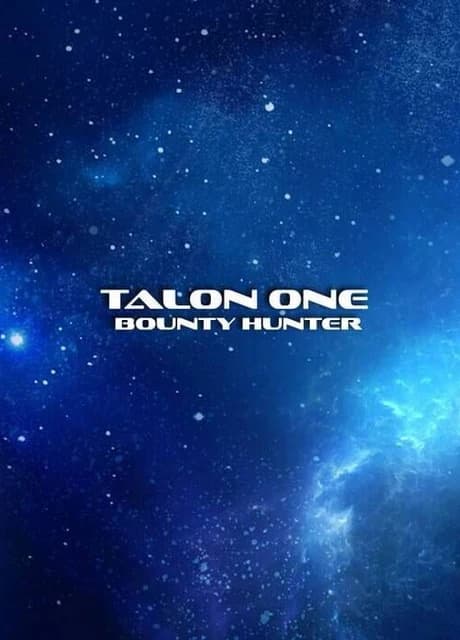 Talon One: Bounty Hunter