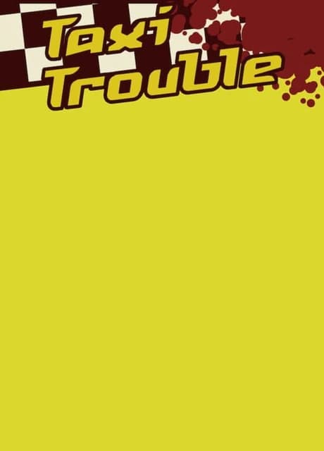 Taxi Trouble
