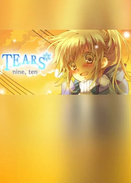 Tears - 9, 10