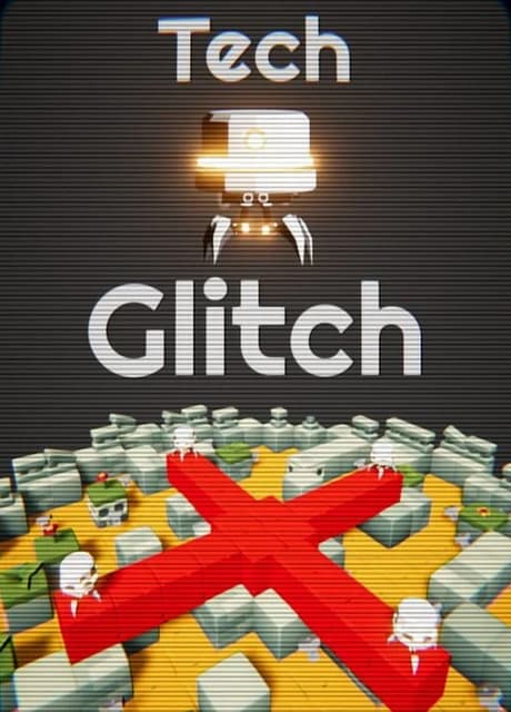 Tech Glitch