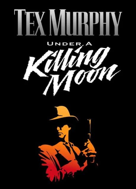 Tex Murphy: Under a Killing Moon