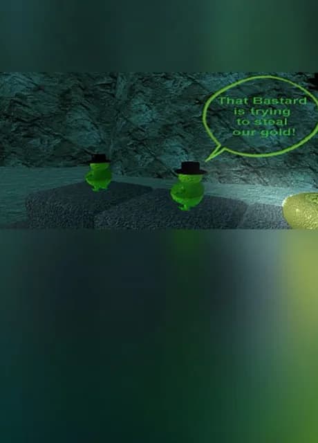 That Bastard is Trying to Steal Our Gold!