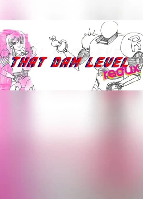 That Dam Level redux