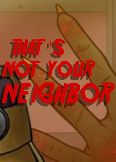 That's Not Your Neighbor
