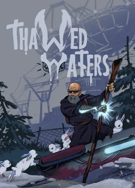 Thawed Waters