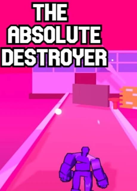 The Absolute Destroyer