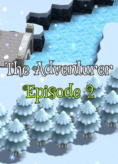 The Adventurer: Episode 2 - New Dreams