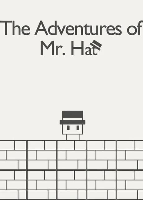 The Adventures of Mr. Hat