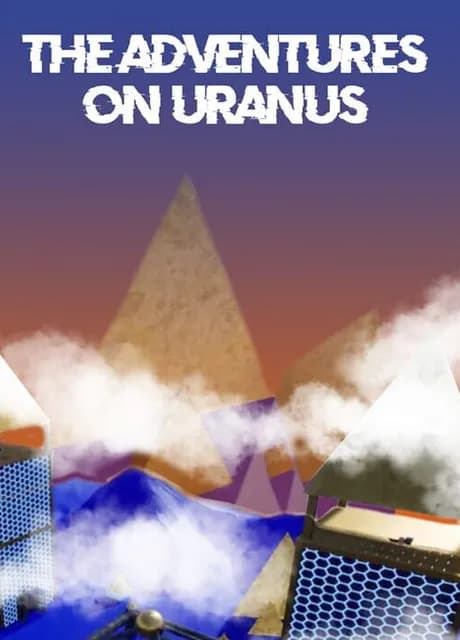 The Adventures on Uranus
