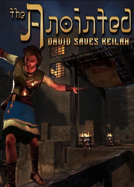 The Anointed: David Saves Keilah