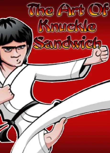The Art of Knuckle Sandwich