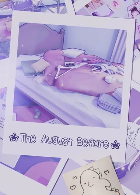 The August Before