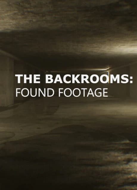 The Backrooms: Found Footage