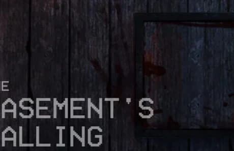 The Basement's Calling