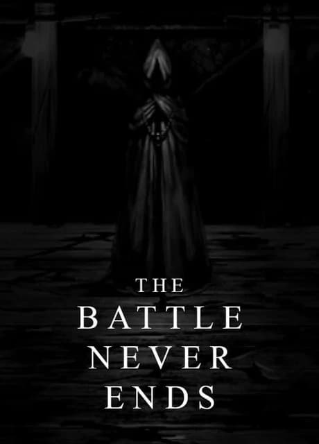The Battle Never Ends