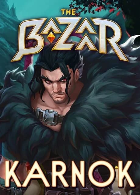 The Bazaar: Karnok