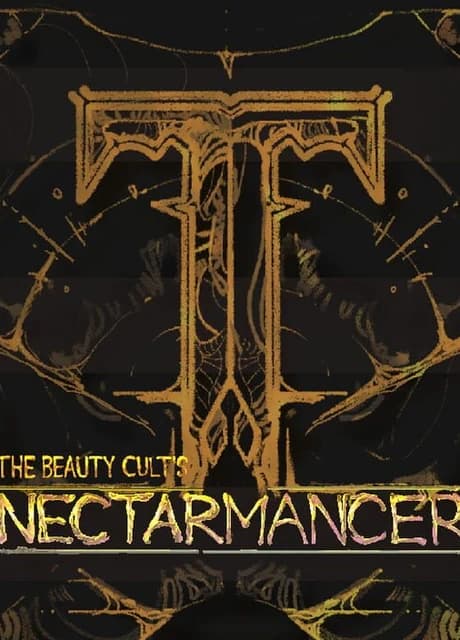 The Beauty Cult's: Nectarmancer