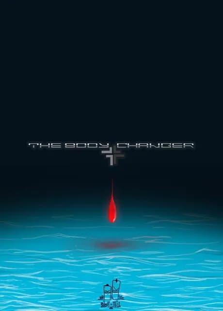 The Body Changer