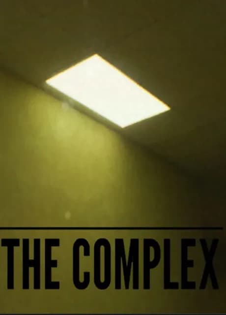 The Complex: Found Footage