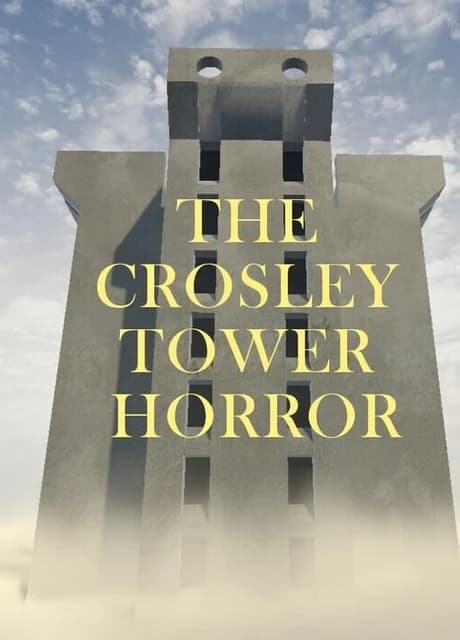 The Crosley Tower Horror