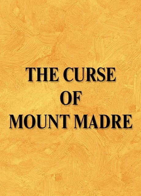 The Curse of Mount Madre