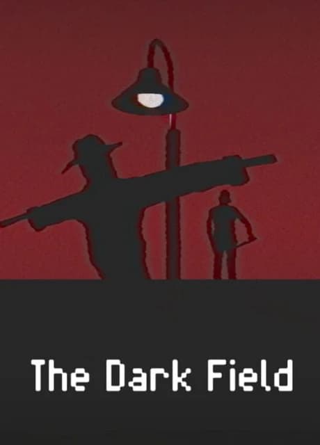 The Dark Field