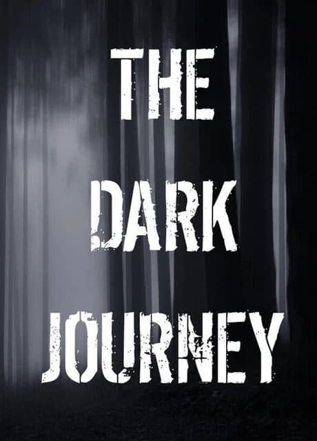 The Dark Journey