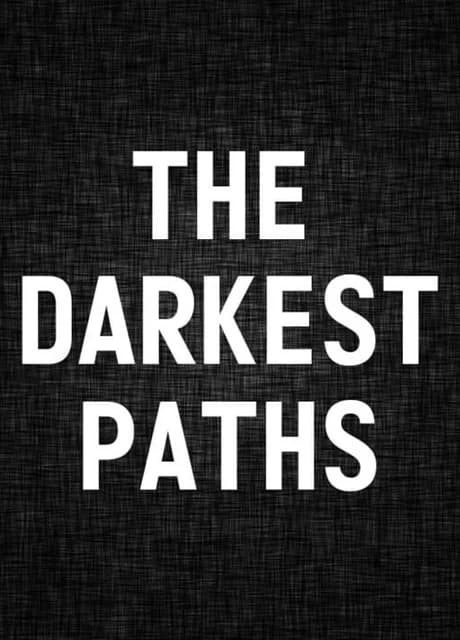The Darkest Paths: Missing Files