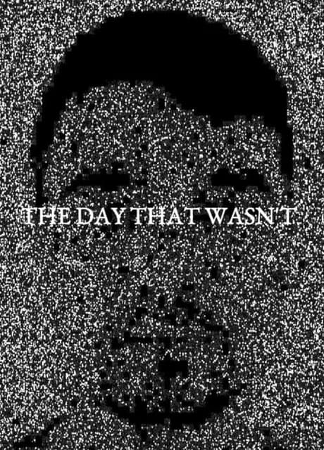 The Day That Wasn't