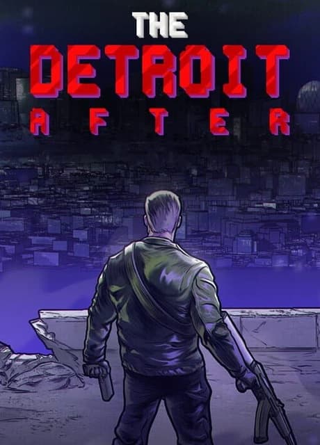 The Detroit After
