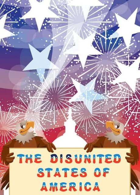 The Dis-United States of America