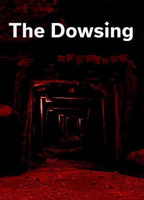 The Dowsing