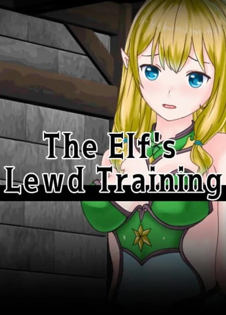 The Elf's Lewd Training