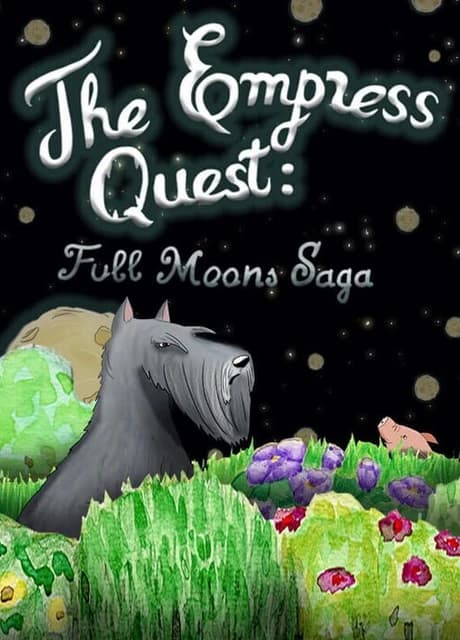 The Empress Quest: Full Moons Saga