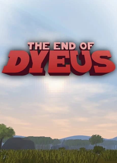 The End of Dyeus