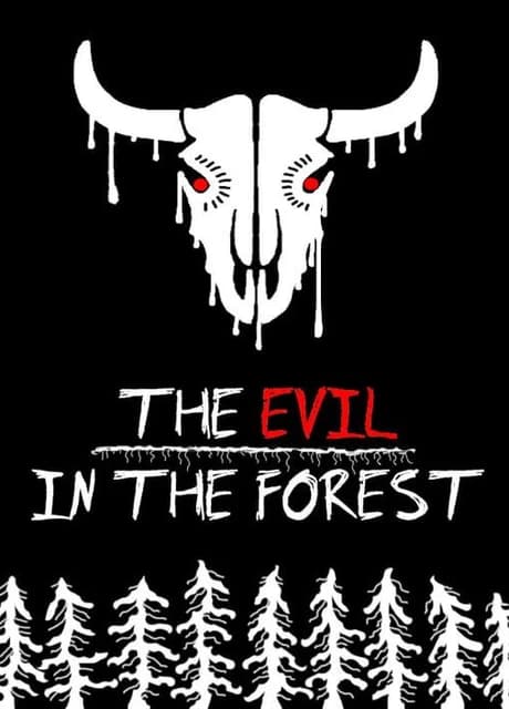 The Evil in the Forest