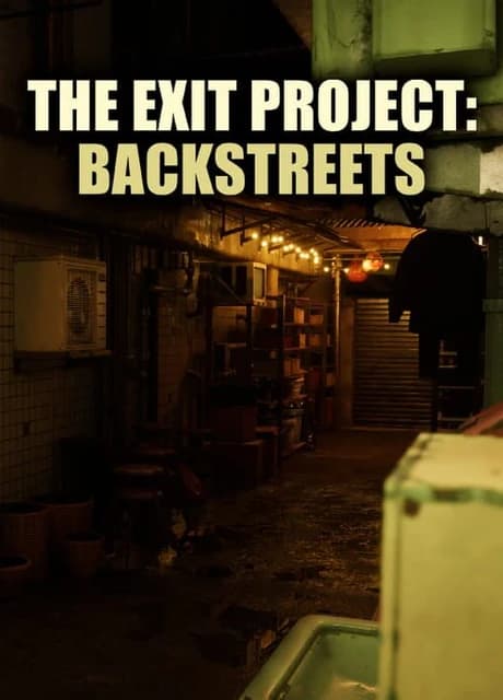 The Exit Project: Backstreets