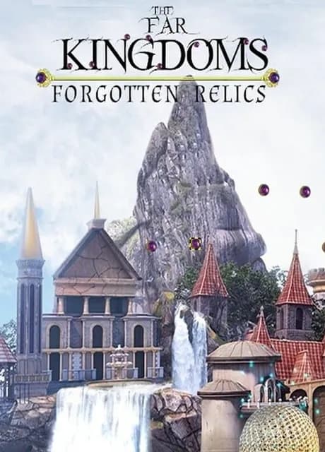 The Far Kingdoms: Forgotten Relics