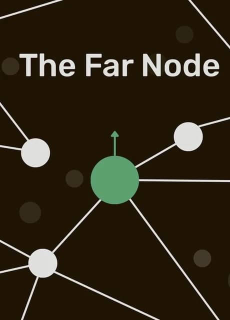 The Far Node
