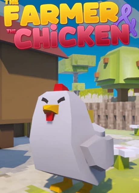 The Farmer & the Chicken