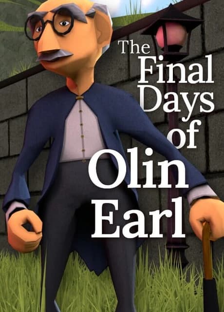 The Final Days of Olin Earl