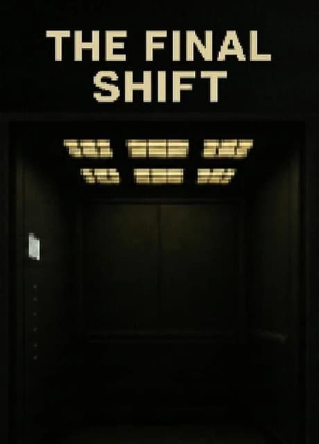 The Final Shift
