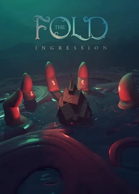 The Fold: Ingression