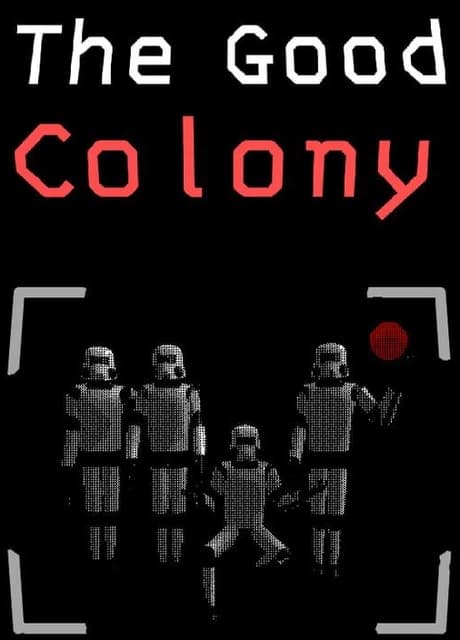 The Good Colony