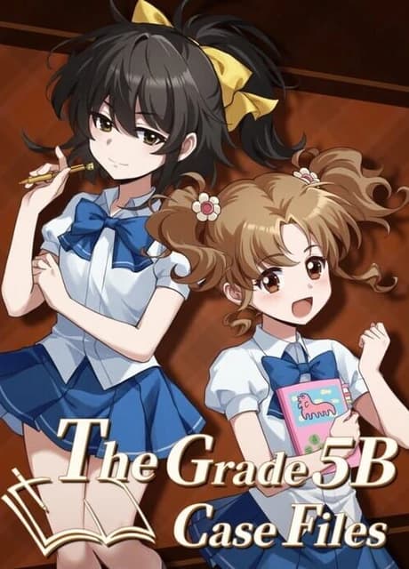 The Grade 5B Case Files