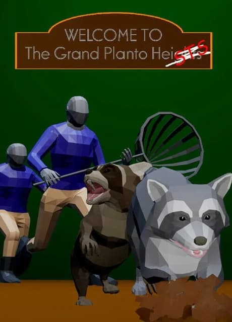 The Grand Planto Heists