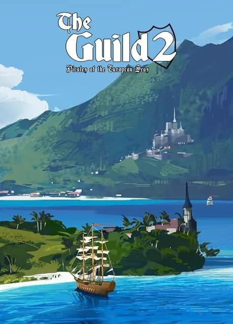 The Guild 2: Pirates of the European Seas